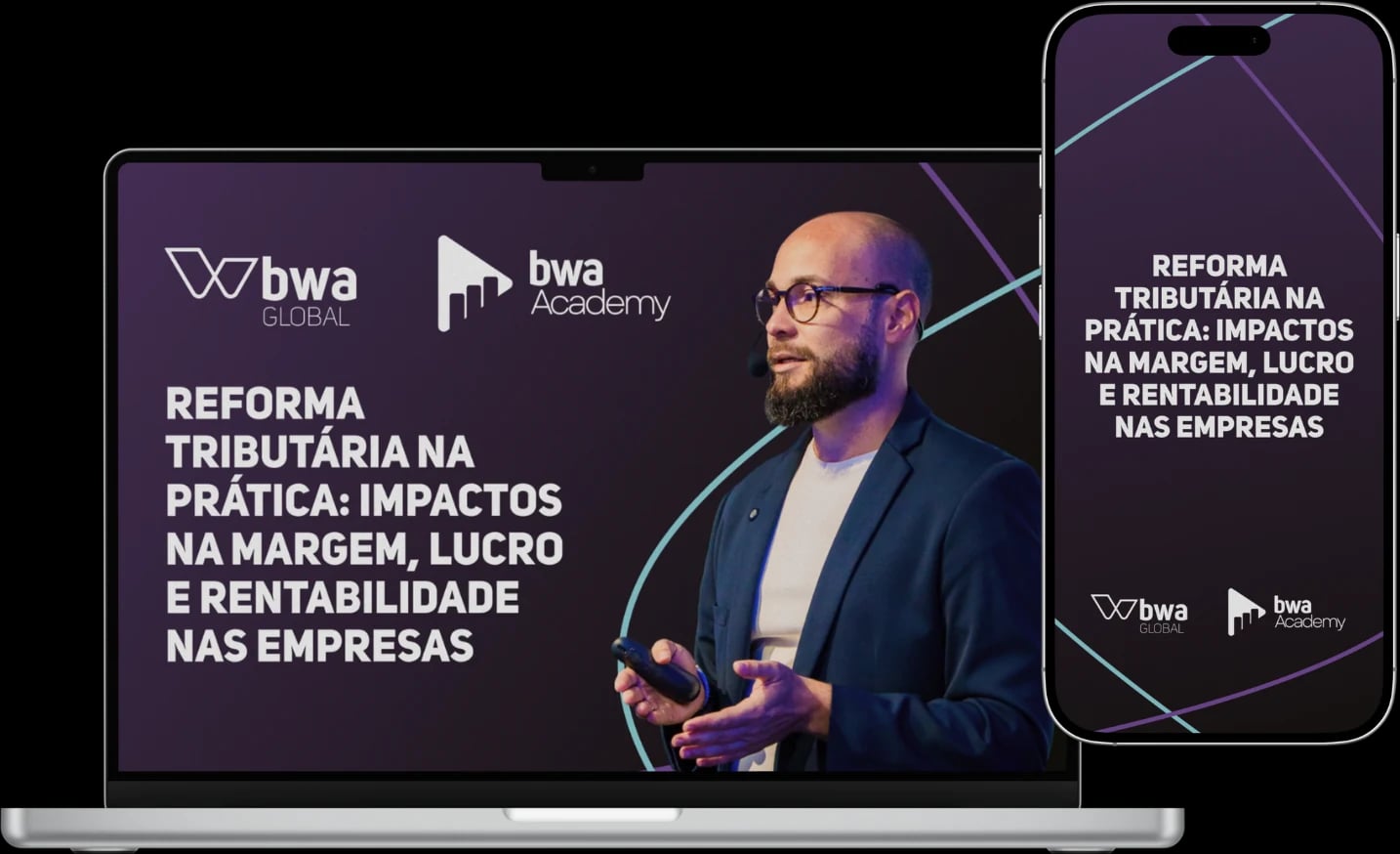 BWA Academy - Reforma Tributária na Prática